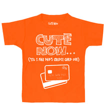 ('Til I Max Dad's Credit Card Out) Toddler T-shirt