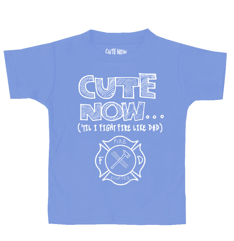 ('Til I Fight Fire Like Dad) Toddler T-shirt