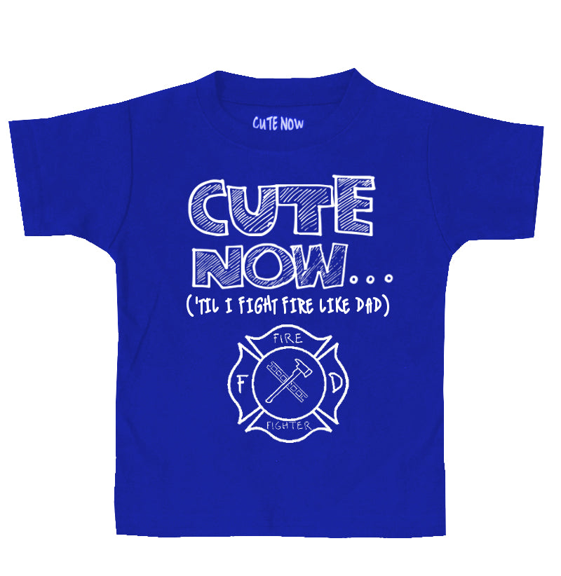 ('Til I Fight Fire Like Dad) Toddler T-shirt