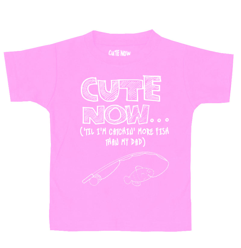 ('Til I'm Catchin' More Fish Than My Dad) Toddler T-shirt