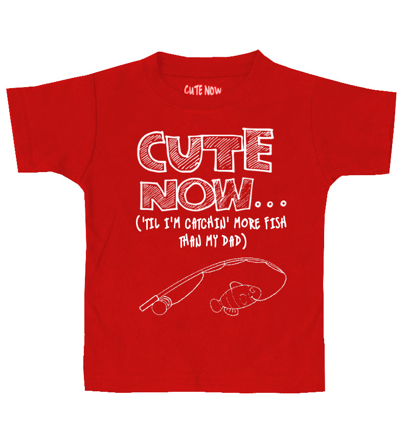 ('Til I'm Catchin' More Fish Than My Dad) Toddler T-shirt