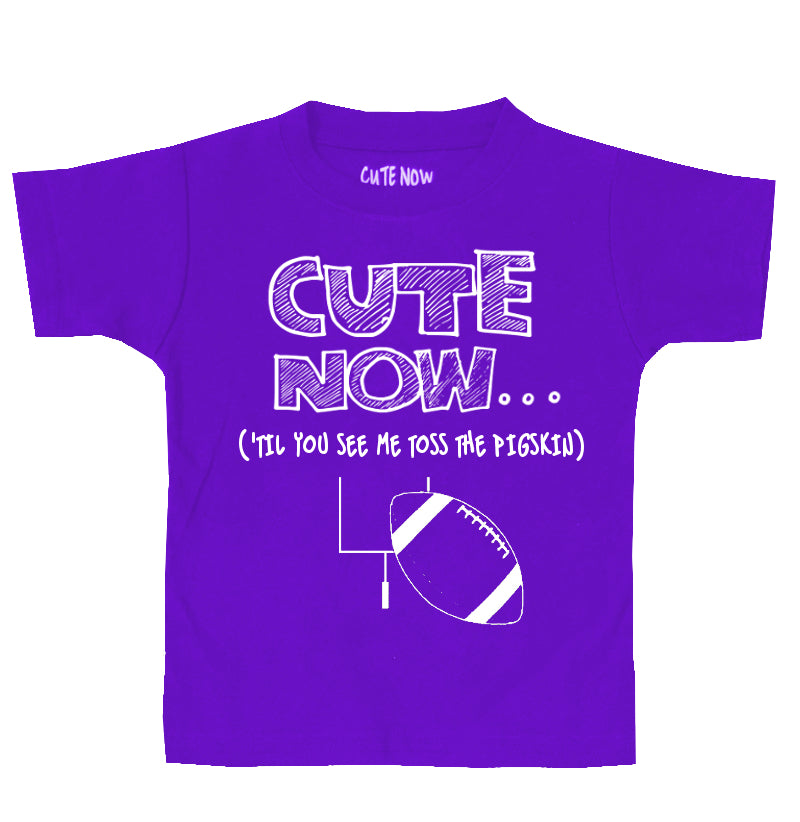 ('Til You See Me Toss The Pigskin) Toddler T-shirt
