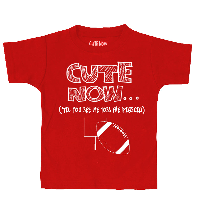 ('Til You See Me Toss The Pigskin) Toddler T-shirt