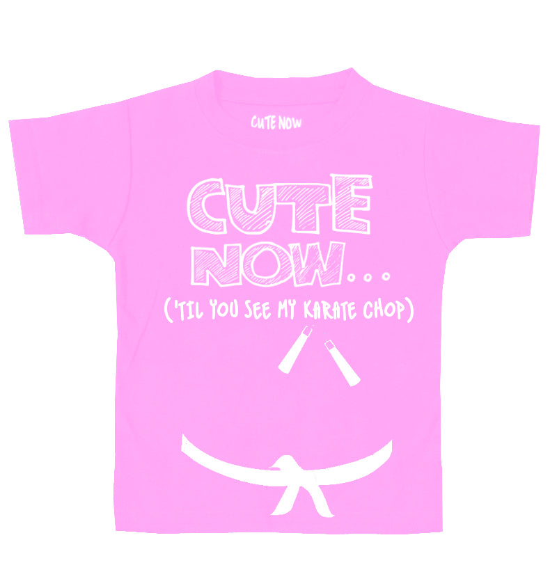 ('Til You See My Karate Chop) Toddler T-shirt