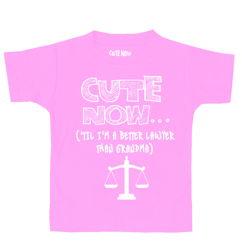 ('Til I'm a Better Lawyer Than Grandma) Toddler T-shirt