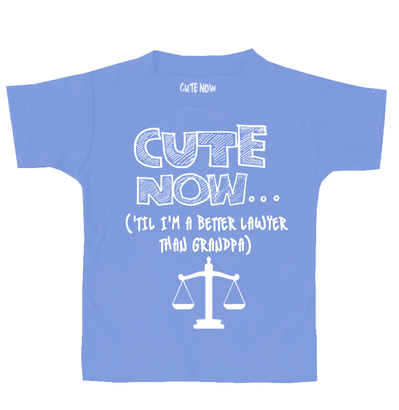 ('Til I'm a Better Lawyer Than Grandpa) Toddler T-shirt