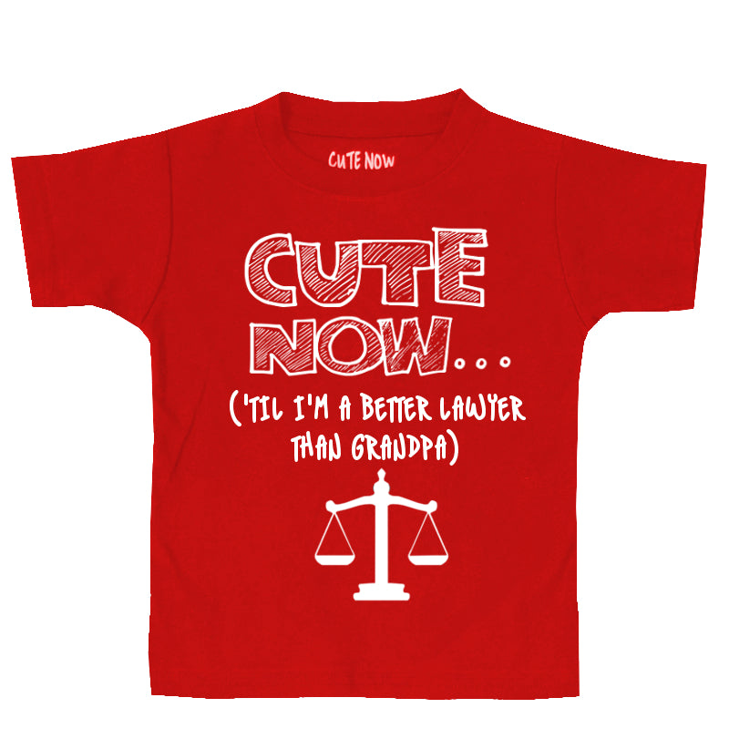 ('Til I'm a Better Lawyer Than Grandpa) Toddler T-shirt
