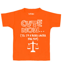 ('Til I'm a Better Lawyer Than Mom) Toddler T-shirt