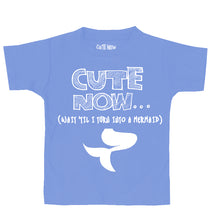 (Wait 'Til I Turn Into a Mermaid) Toddler T-shirt