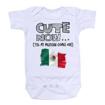 ('Til My Mexican Comes Out) Bodysuit
