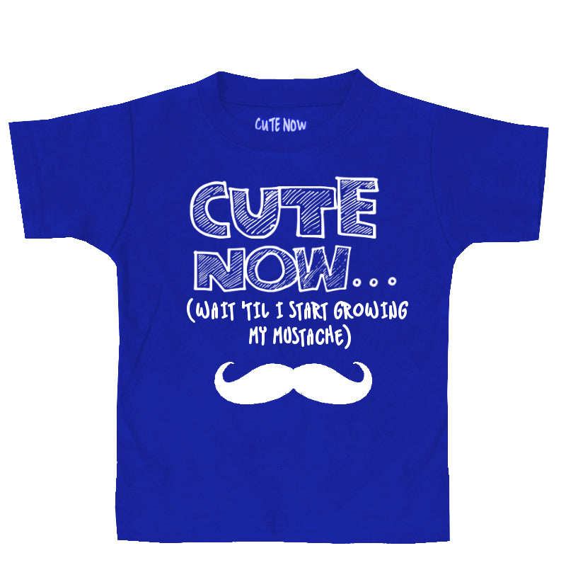 (Wait 'Til I Start Growing My Mustache) Toddler T-shirt