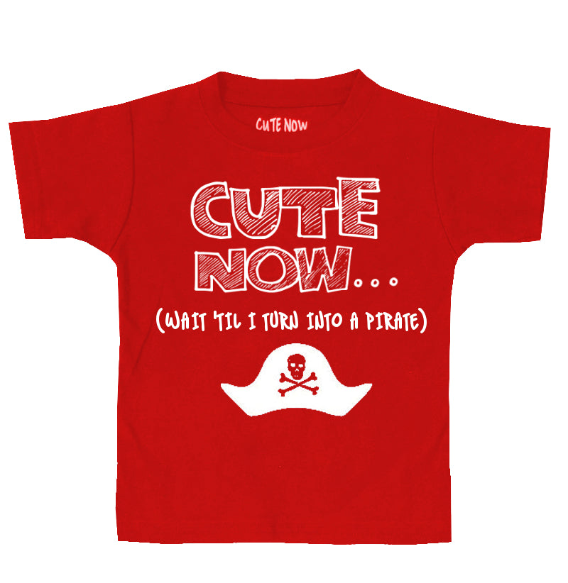(Wait 'Til I Turn Into a Pirate) Toddler T-shirt