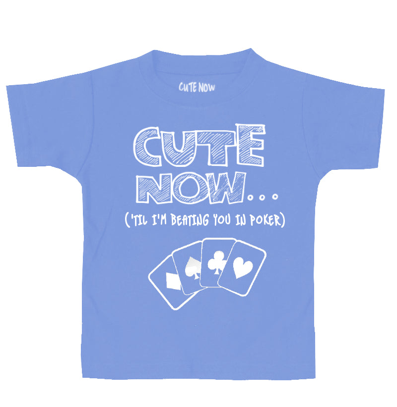 ('Til I'm Beating You In Poker) Toddler T-shirt