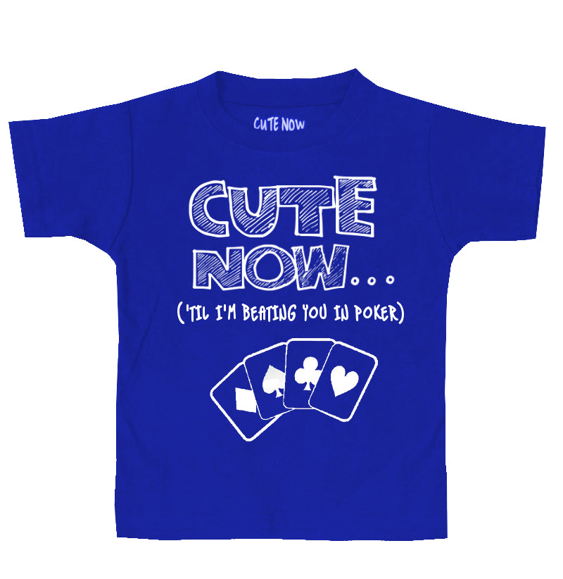 ('Til I'm Beating You In Poker) Toddler T-shirt