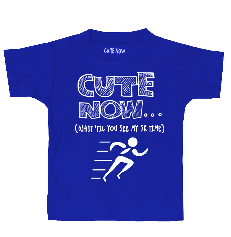 (Wait 'Til You See My 5K Time) Toddler T-shirt