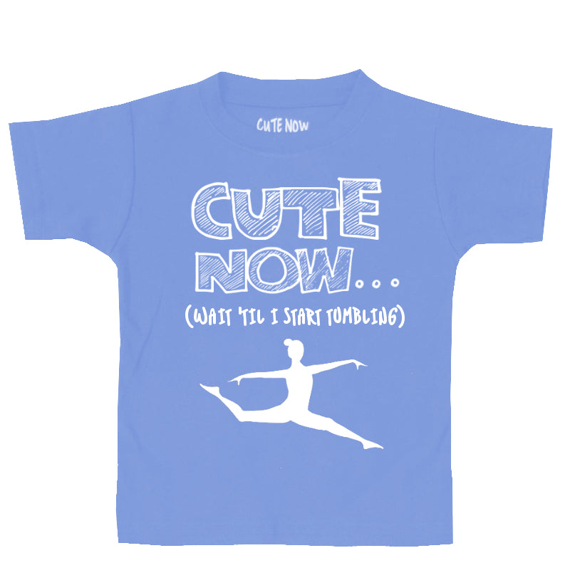 (Wait 'Til I Start Tumbling) Toddler T-shirt